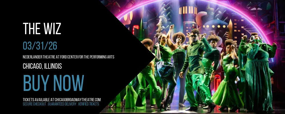 The Wiz at Nederlander Theatre at Ford Center for the Performing Arts